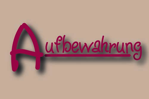 Aufbewahrung