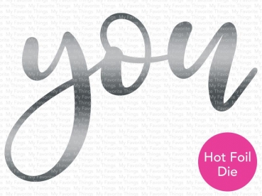 MFT Hotfoil Stamp Die - You Impress Me