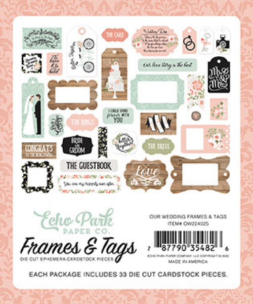 Echo Park Frames & Tags - Our Wedding
